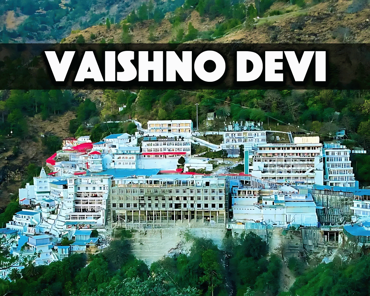 VAISHNO DEVI & SHIV KHORI